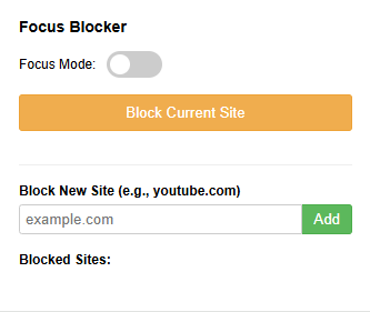 Focus Blocker popup showing Focus Mode toggle and Block Current Site button